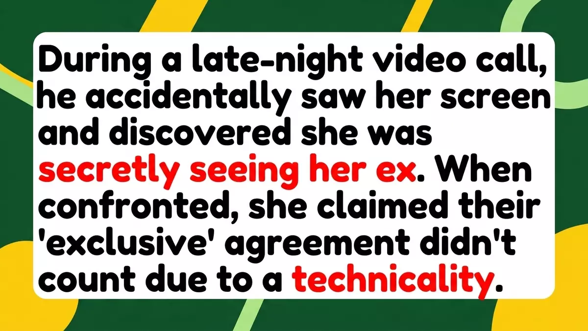 Semantics of Betrayal: Girlfriend Uses “Technicality” Loophole to Keep Seeing Her Ex